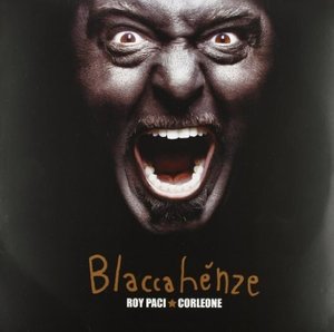 Cover for Paci, Roy &amp; Corleone · Blaccahenze (LP) (2013)