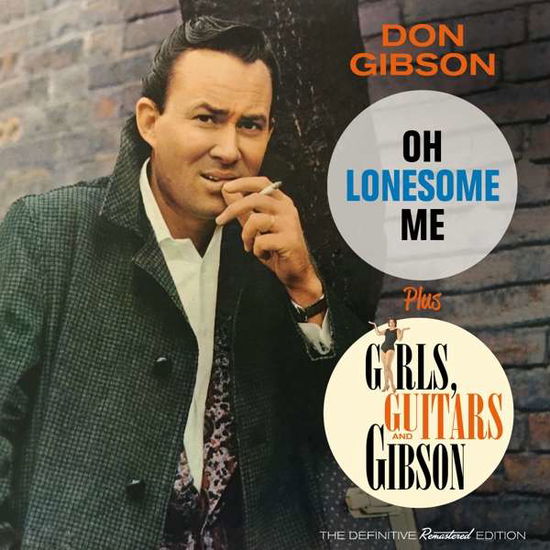 Oh Lonesome Me/ Girls, Guitars And Gibson - Don Gibson - Musiikki - HOODOO - 8436559461573 - maanantai 12. syyskuuta 2016