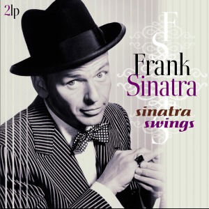 Sinatra Swings - Frank Sinatra - Musiikki - VINYL PASSION - 8712177060573 - torstai 1. marraskuuta 2012