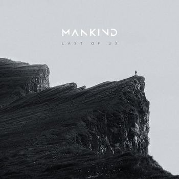 Mankind · Last Of Us (Black / White Splatter Vinyl) (LP) (2023)