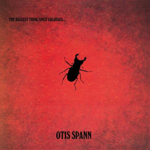 Cover for Otis Spann · Biggest Thing Since Colossus (LP) (2014)