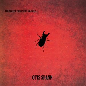 Cover for Otis Spann · Biggest Thing Since Colossus (LP) (2014)