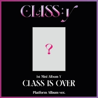 Cover for CLASS:Y · Y [CLASS IS OVER] (PLATFORM ALBUM VER.) (CD/Merch) (2022)
