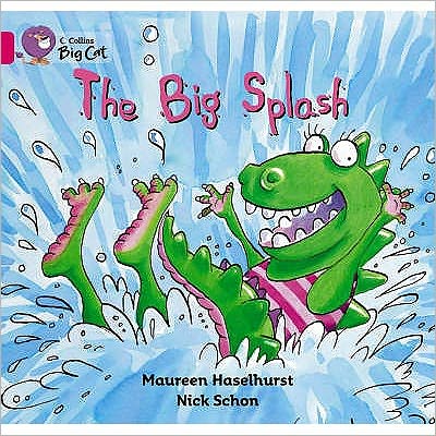 Cover for Maureen Haselhurst · The Big Splash: Band 01b/Pink B - Collins Big Cat (Pocketbok) [Edition edition] (2005)