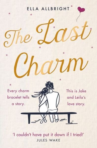 Cover for Ella Allbright · The Last Charm (Pocketbok) (2020)
