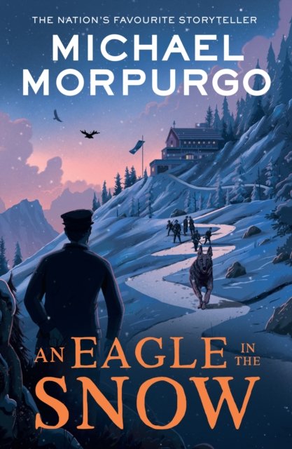 Cover for Michael Morpurgo · An Eagle in the Snow (Paperback Bog) (2023)