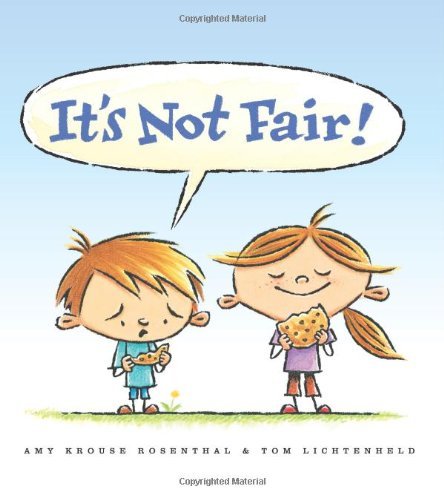 Cover for Amy Krouse Rosenthal · It's Not Fair! (Hardcover bog) (2008)