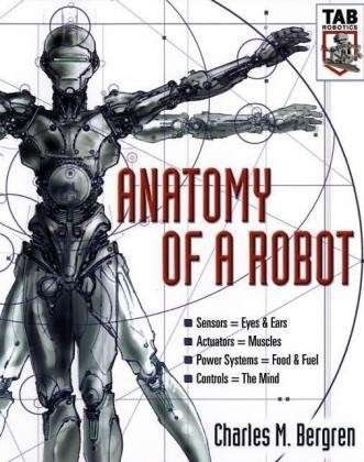 Cover for Charles M. Bergren · Anatomy of a Robot (Tab Robotics) (Pocketbok) (2003)