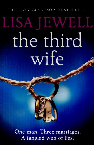 The Third Wife: A psychological thriller from the bestselling author of The Family Upstairs - Lisa Jewell - Bøker - Cornerstone - 9780099559573 - 23. april 2015