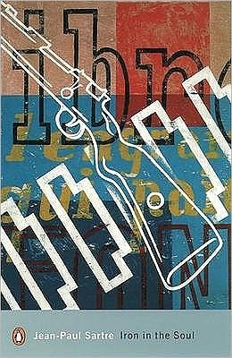 Cover for Jean-Paul Sartre · Iron in the Soul - Penguin Modern Classics (Pocketbok) (2002)