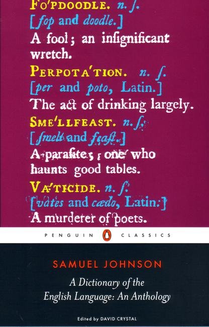 Cover for Samuel Johnson · A Dictionary of the English Language: an Anthology (Taschenbuch) (2006)