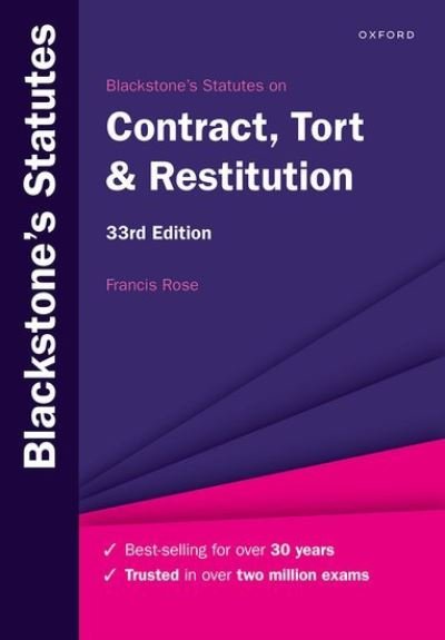 Blackstone's Statutes on Contract, Tort & Restitution - Blackstone's Statute Series - Francis Rose - Livres - Oxford University Press - 9780192858573 - 5 août 2022