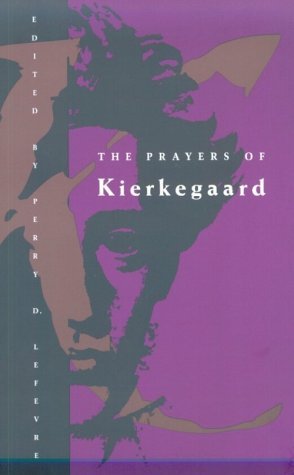 Cover for Soren Kierkegaard · The Prayers of Kierkegaard (Taschenbuch) [2nd edition] (1996)