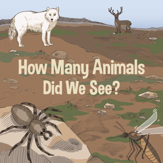 Cover for Arvaaq Press · How Many Animals Did We See?: English Edition - Nunavummi Reading Series (Paperback Book) [English edition] (2019)