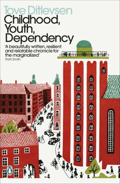 Cover for Tove Ditlevsen · Childhood, Youth, Dependency: The Copenhagen Trilogy - Penguin Modern Classics (Taschenbuch) (2021)