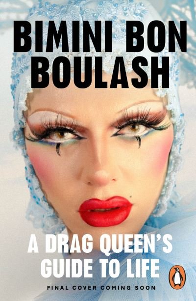Cover for Bimini Bon Boulash · Release the Beast: A Drag Queen's Guide to Life (Hardcover Book) (2021)