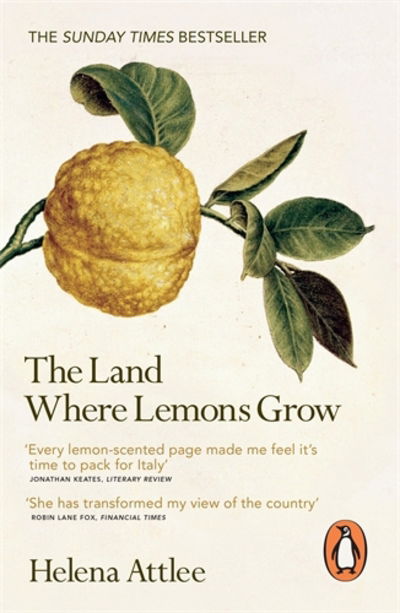 Cover for Helena Attlee · The Land Where Lemons Grow: The Story of Italy and its Citrus Fruit (Paperback Book) [Ed edition] (2015)