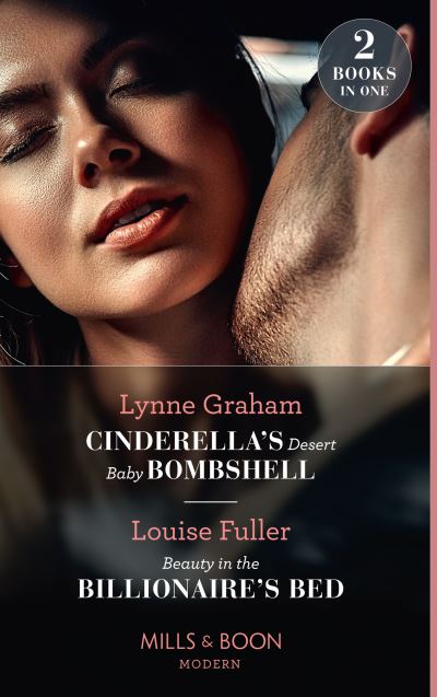 Cover for Lynne Graham · Cinderella's Desert Baby Bombshell / Beauty In The Billionaire's Bed: Cinderella's Desert Baby Bombshell (Heirs for Royal Brothers) / Beauty in the Billionaire's Bed (Paperback Book) (2021)