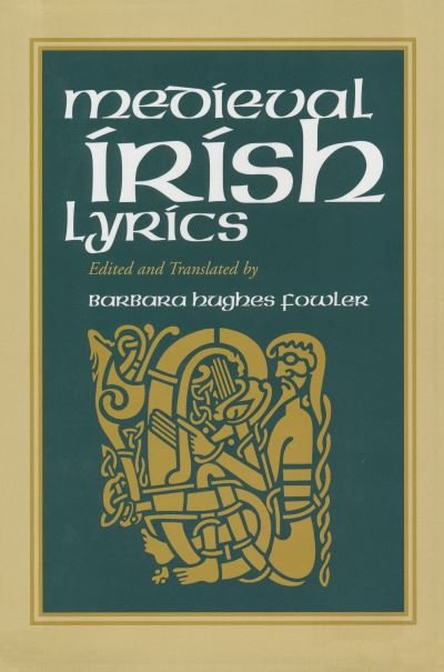 Cover for Barbara Hughes Fowler · Medieval Irish Lyrics (Paperback Book) (2000)