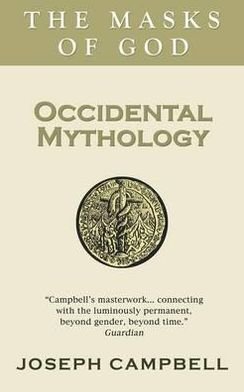 Cover for Joseph Campbell · Occidental Mythology: The Masks of God (Pocketbok) [Main edition] (2011)