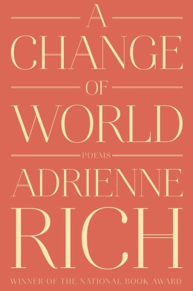 Cover for Adrienne Rich · A Change of World: Poems (Paperback Book) (2016)