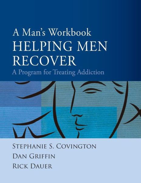 Cover for SS Covington · A Man's Workbook: Helping Men Recover Addiction (Taschenbuch) (2011)