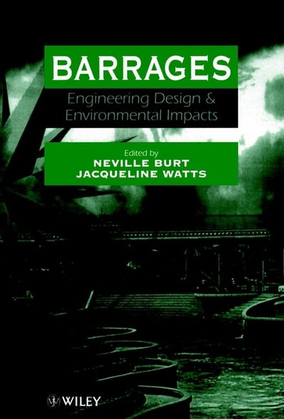 Cover for J Watts · Barrages: Engineering, Design and Environmental Impacts (Hardcover Book) (1996)