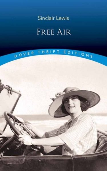 Cover for Sinclair Lewis · Free Air - Thrift Editions (Paperback Book) (2018)