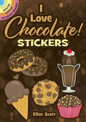 Cover for Ellen Scott · I Love Chocolate! Stickers - Little Activity Books (Paperback Book) (2021)