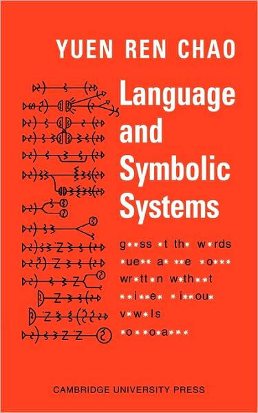 Cover for Yuen Ren Chao · Language and Symbolic Systems (Taschenbuch) (1968)