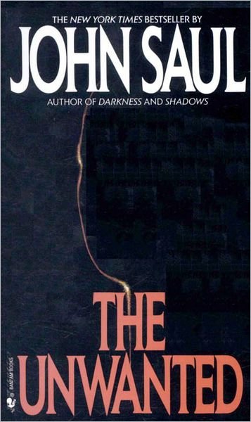Cover for John Saul · The Unwanted (Paperback Bog) (1987)