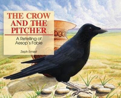 Cover for Zeph Ernest · The Crow and the Pitcher (Gebundenes Buch) (2019)