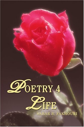 Cover for Sahar Fakhouri · Poetry 4 Life (Taschenbuch) (2007)