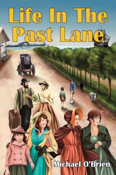 Cover for Michael O'Brien · Life in the Past Lane (Bok) (2020)