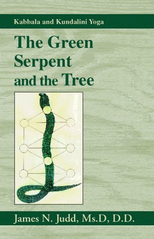 Cover for D.d. James N. Judd Ms.d. · The Green Serpent and the Tree (Pocketbok) (2000)