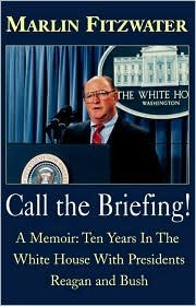 Cover for Marlin Fitzwater · Call the briefing! (Bog) (2000)