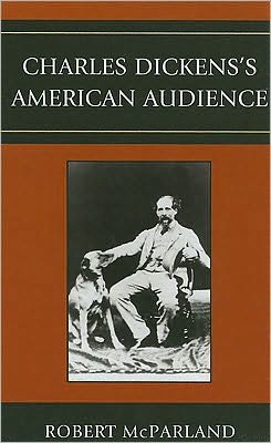 Cover for Robert McParland · Charles Dickens's American Audience (Hardcover Book) (2010)