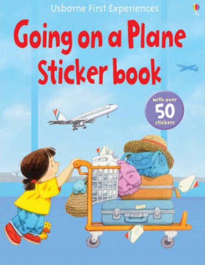 Cover for Anne Civardi · Going on a Plane Sticker Book - First Experiences Sticker Book (Paperback Book) (2008)