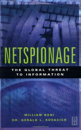 Cover for William C. Boni · Netspionage: The Global Threat to Information (Paperback Book) (2000)