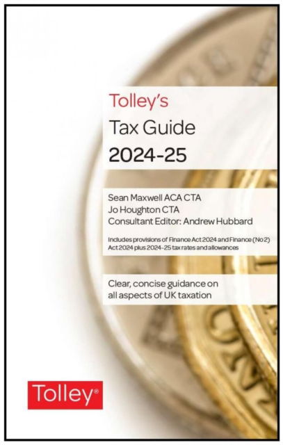 Cover for Claire Hayes · Tolley's Tax Guide 2024-25 (Hardcover Book) (2024)