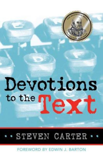 Cover for Carter, Steven, Henderson State Universit · Devotions to the Text (Paperback Book) (2004)