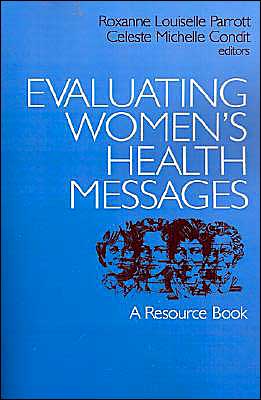 Cover for Roxanne Louiselle Parrott · Evaluating Women's Health Messages: a Resource Book (Paperback Book) (1996)