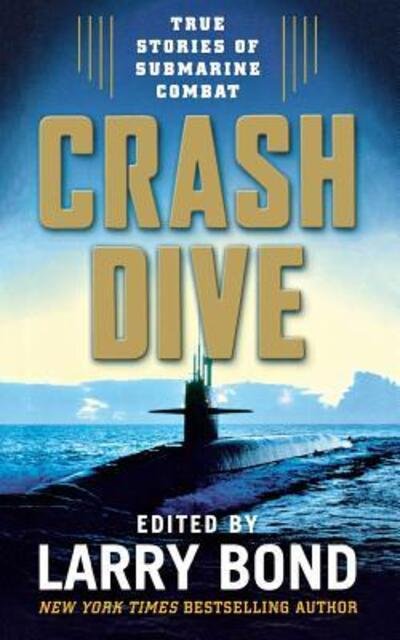 Cover for Larry Bond · Crash Dive (Pocketbok) (2011)