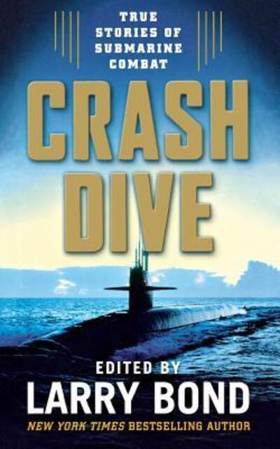 Cover for Larry Bond · Crash Dive (Paperback Book) (2011)