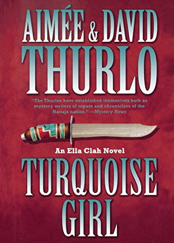 Cover for Aimee Thurlo · Turquoise Girl: An Ella Clah Novel - Ella Clah (Pocketbok) (2008)