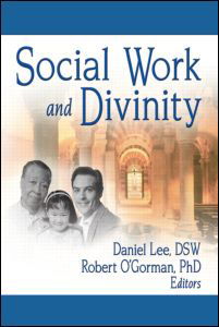Cover for Daniel Lee · Social Work and Divinity (Paperback Bog) (2005)