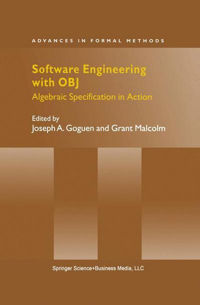 Cover for Joseph Goguen · Software Engineering with Obj: Algebraic Specification in Action - Advances in Formal Methods (Hardcover Book) (2000)