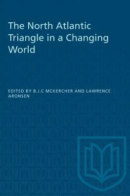 The North Atlantic Triangle in a Changing World - Heritage (Paperback Book) (1996)