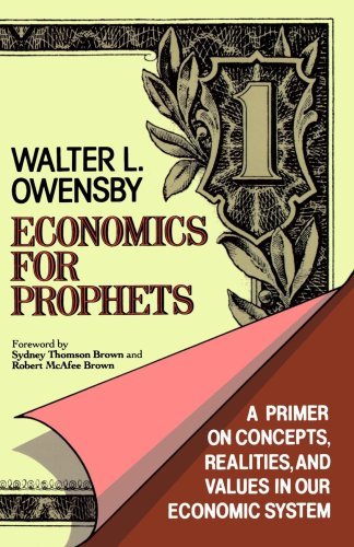 Cover for Mr. Walter L. Owensby · Economics for Prophets: a Primer on Concepts, Realities, and Values in Our Economic System (Paperback Book) (1988)