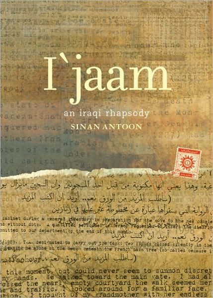 Cover for Sinan Antoon · I'jaam: An Iraqi Rhapsody (Paperback Book) (2007)